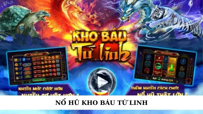 Nổ hũ kho báu tứ linh
