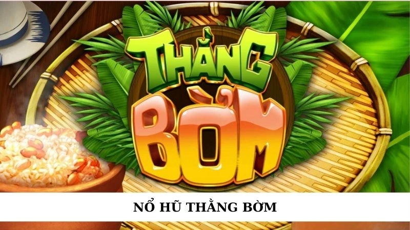 Nổ hũ thằng bờm
